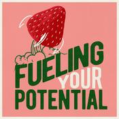 Podcast Fueling Your Potential