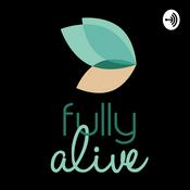 Podcast Fully Alive Podcast