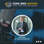 Podcast Func Med Nation - A podcast for Functional and Integrative Medicine practitioners.