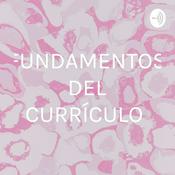 Podcast FUNDAMENTOS DEL CURRÍCULO