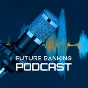Podcast Future Banking