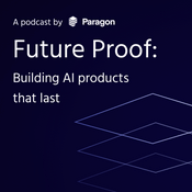 Podcast Future Proof: Building AI Products that Last