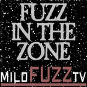 Podcast Fuzz in the Zone (Mild Fuzz TV)