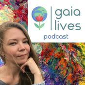 Podcast Gaia Lives