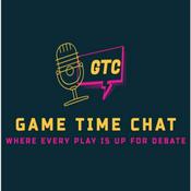 Podcast Game Time Chat