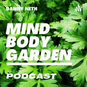 Podcast Mind Body Garden