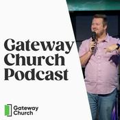 Podcast Gateway Foursquare Church