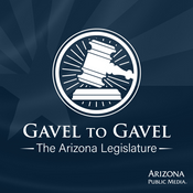 Podcast Gavel to Gavel: The Arizona Legislature