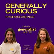 Podcast Generally Curious a podcast by Generalist World
