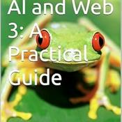 Podcast Generative AI and Web 3: A Practical Guide
