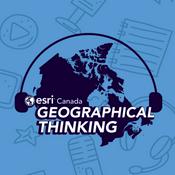 Geographical Thinking from Esri Canada