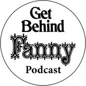 Podcast Get Behind Fanny Podcast