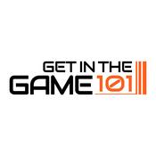Podcast GET IN THE GAME 101