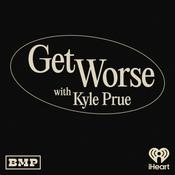 Get Worse with Kyle Prue