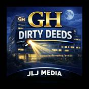 Podcast GH Dirty Deeds