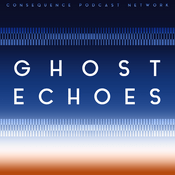 Podcast Ghost Echoes