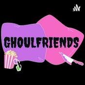 Podcast Ghoulfriends Podcast