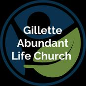Podcast Gillette Abundant Life Church