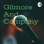 Podcast Gilmore And Company