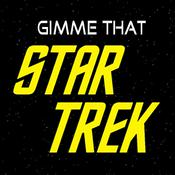 Podcast Gimme That Star Trek