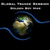 Podcast Global Trance Session with Golden Boy Mike