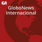 Podcast GloboNews Internacional