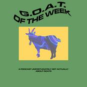 Podcast GOAT of the Week