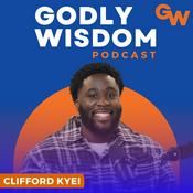 Podcast Godly Wisdom Podcast