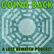 Podcast Going Back: A LOST Rewatch Podcast