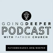Podcast Going Deeper Podcast
