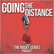 Podcast Going The Distance: The Rocky Series Podcast