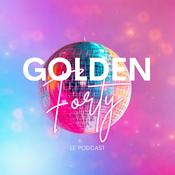 Podcast Golden Forty
