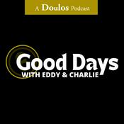 Podcast Good Days with Eddy and Charlie | A Youth Ministry Principles Podcast