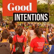 Podcast Good Intentions