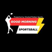 Podcast Good Morning Sportsball