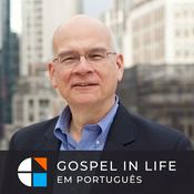 Podcast Gospel in Life em Português