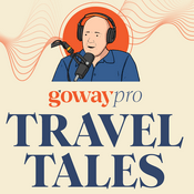 Podcast GowayPro Travel Tales