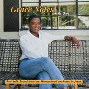 Podcast Grace Notes With Dee