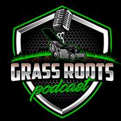 Podcast Grass Roots Podcast