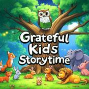 Podcast Grateful Kids Storytime