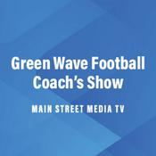 Podcast Green Wave High School Football Coach's Show