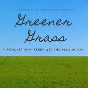 Podcast Greener Grass