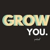 Podcast Grow You Podcast