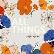 Podcast All Things With Amber