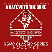 Podcast GSMC Classics: A Date with the Duke