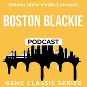 Podcast GSMC Classics: Boston Blackie