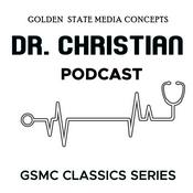 Podcast GSMC Classics: Dr. Christian