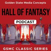 Podcast GSMC Classics: Hall of Fantasy