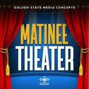 Podcast GSMC Classics: Matinee Theater