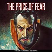 Podcast GSMC Classics: The Price of Fear